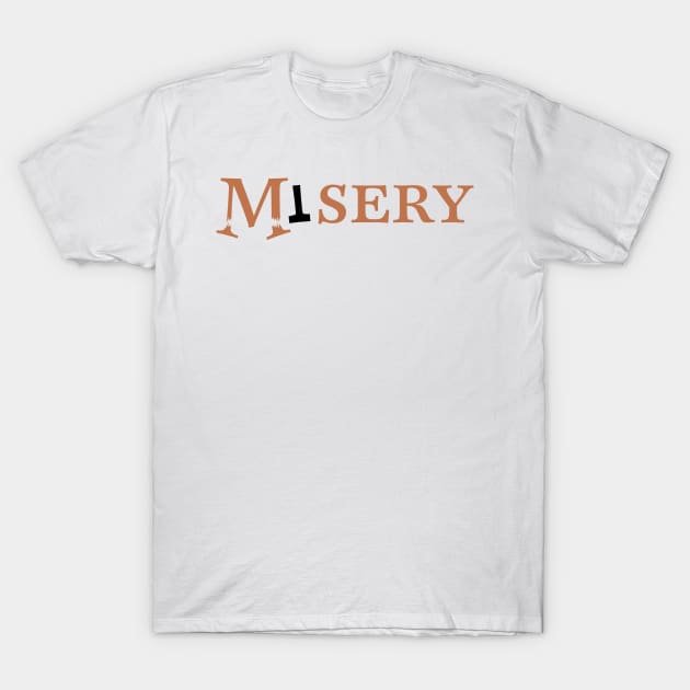 Misery T-Shirt by BasicBarcelona